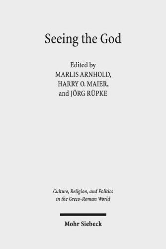 Cover image for Seeing the God: Image, Space, Performance, and Vision in the Religion of the Roman Empire