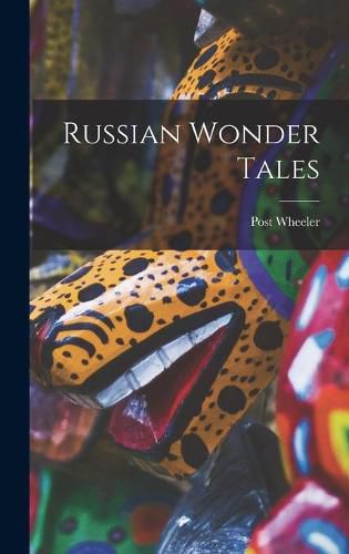 Cover image for Russian Wonder Tales