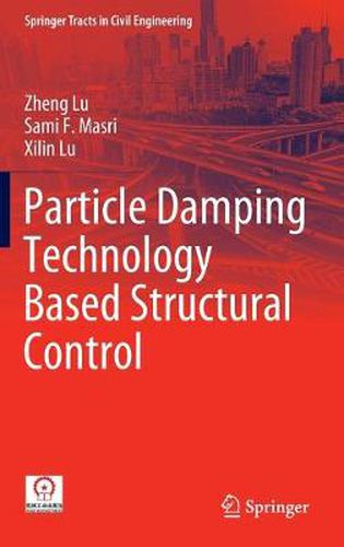 Cover image for Particle Damping Technology Based Structural Control