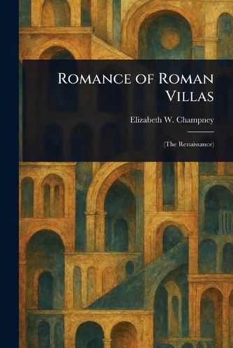 Cover image for Romance of Roman Villas