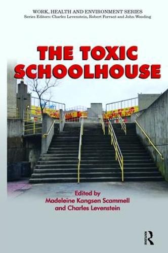 Cover image for The Toxic Schoolhouse