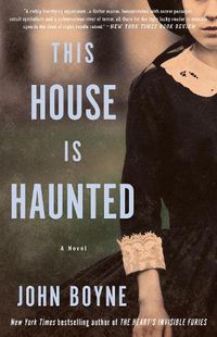 Cover image for This House is Haunted: A Novel