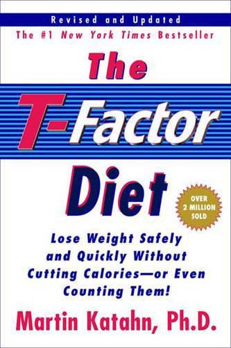 Cover image for The T-Factor Diet