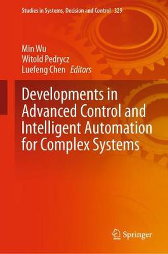 Cover image for Developments in Advanced Control and Intelligent Automation for Complex Systems