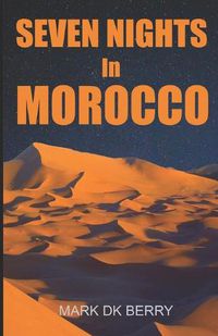 Cover image for Seven Nights In Morocco