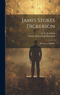 Cover image for James Stokes Dickerson