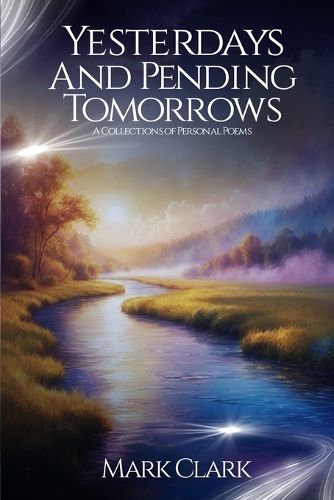 Cover image for Yesterdays and Pending Tomorrows