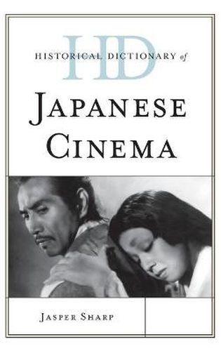 Cover image for Historical Dictionary of Japanese Cinema