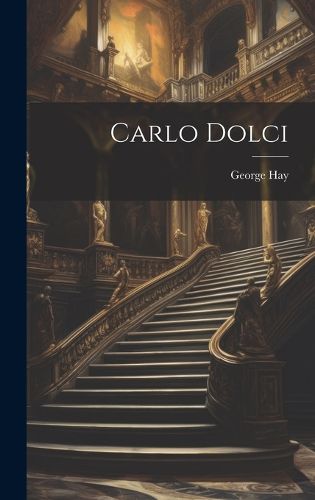 Cover image for Carlo Dolci