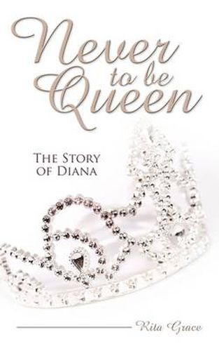 Cover image for Never to Be Queen