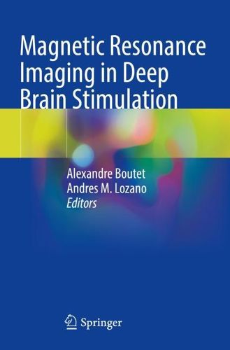 Cover image for Magnetic Resonance Imaging in Deep Brain Stimulation