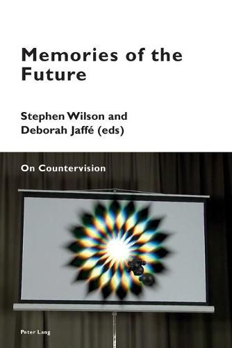 Memories of the Future: On Countervision