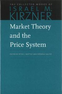 Cover image for Market Theory & the Price System