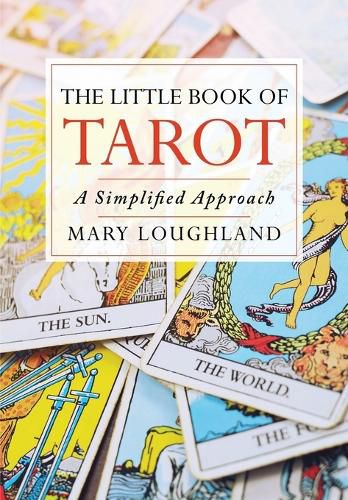 Cover image for The Little Book of Tarot: A Simplified Approach