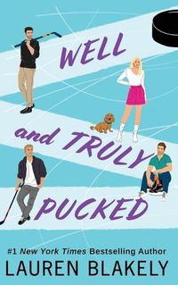 Cover image for Well and Truly Pucked