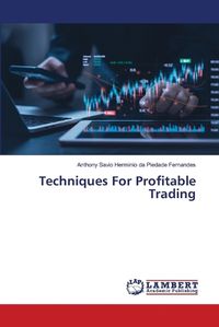 Cover image for Techniques For Profitable Trading