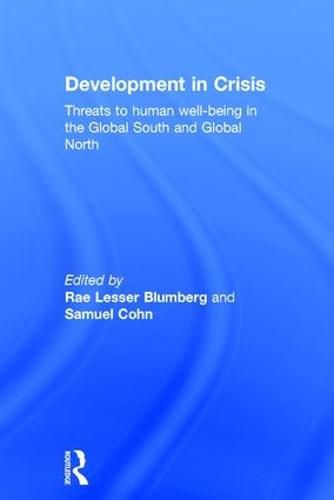 Cover image for Development in Crisis: Threats to human well-being in the Global South and Global North