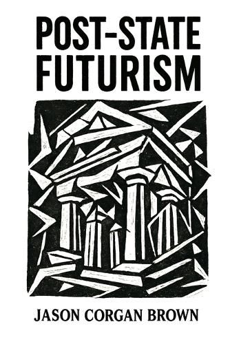 Cover image for Post-State Futurism