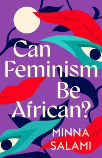 Cover image for Can Feminism be African?