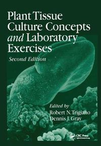 Cover image for Plant Tissue Culture Concepts and Laboratory Exercises