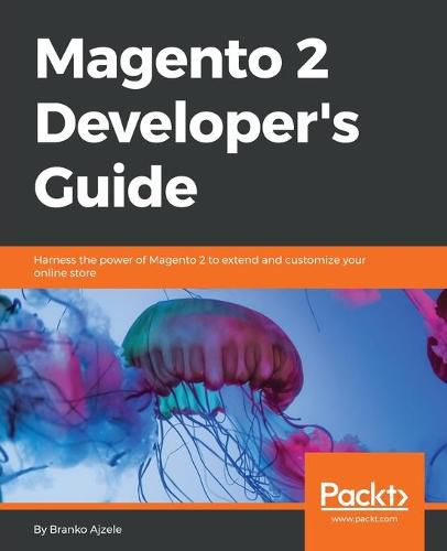 Cover image for Magento 2 Developer's Guide