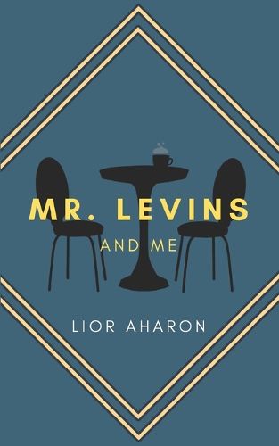 Cover image for Mr. Levins and Me