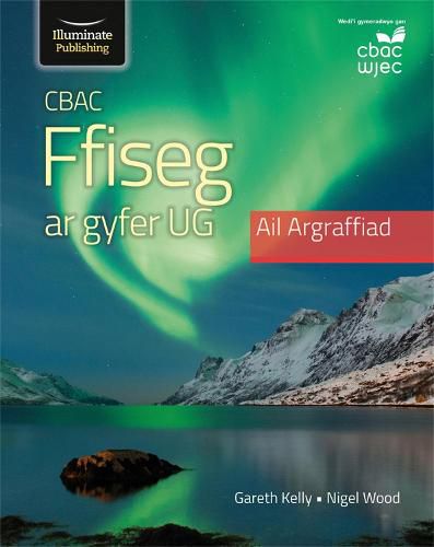Cover image for CBAC Ffiseg ar gyfer UG Ail Argraffiad (WJEC Physics for AS Level Student Book - 2nd Edition)