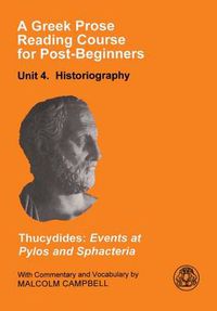 Cover image for A Greek Prose Course: Unit 4: Historiography