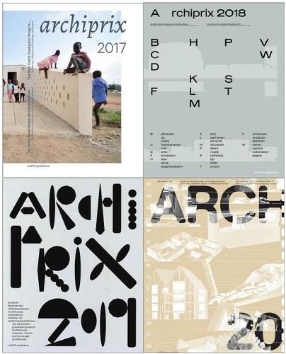 Archiprix 2021: The Best Dutch Graduation Projects Architecture, Urbanism, Landscape Architecture