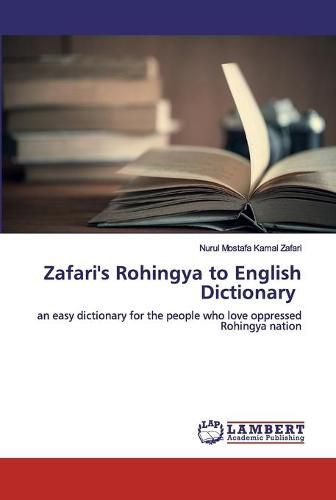 Cover image for Zafari's Rohingya to English Dictionary