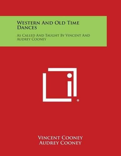 Cover image for Western and Old Time Dances: As Called and Taught by Vincent and Audrey Cooney