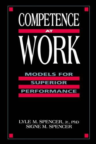 Cover image for Competence at Work: Models for Superior Performance