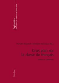 Cover image for Gros Plan Sur La Classe de Francais: Motifs Et Variations