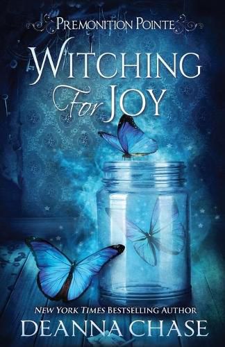 Witching For Joy: A Paranormal Women's Fiction Novel