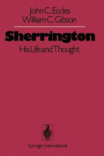 Sherrington: His Life and Thought