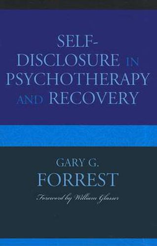 Cover image for Self-Disclosure in Psychotherapy and Recovery