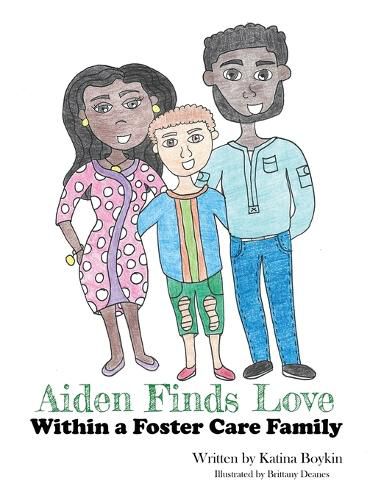 Cover image for Aiden Finds Love Within a Foster Care Family!