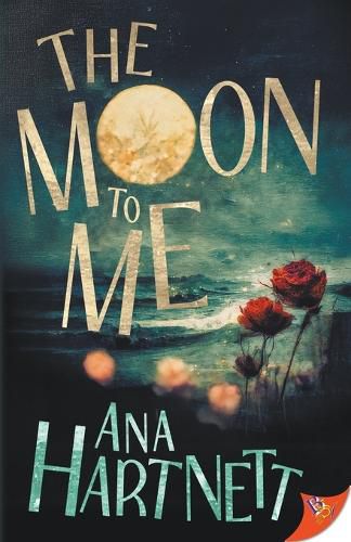 Cover image for The Moon to Me