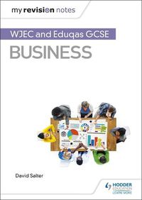 Cover image for My Revision Notes: WJEC and Eduqas GCSE Business