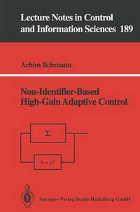 Cover image for Non-Identifier-Based High-Gain Adaptive Control