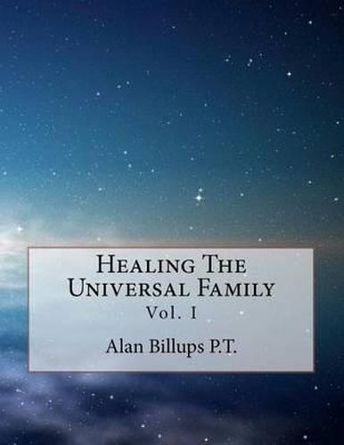 Cover image for Healing The Universal Family