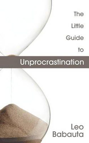 Cover image for The Little Guide to Unprocrastination