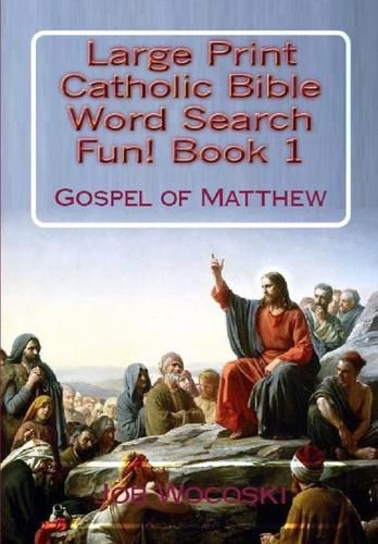 Cover image for Title Large Print Catholic Bible Word Search Fun Book 1: Gospel of Matthew