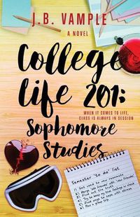 Cover image for College Life 201: Sophomore Studies