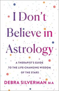 Cover image for I Don't Believe in Astrology