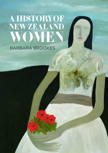 Cover image for A History of New Zealand Women