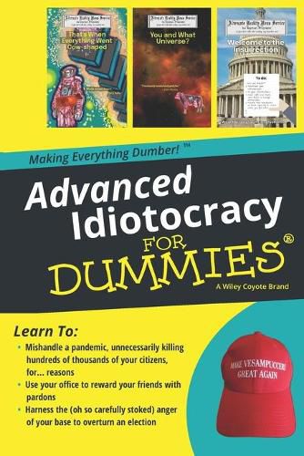 Cover image for Advanced Idiotocracy for Dummies