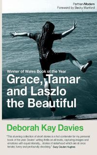 Cover image for Grace, Tamar and Lazlo the Beautiful