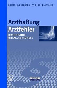 Cover image for Arzthaftung/Arztfehler: Orthopadie Unfallchirurgie