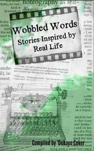 Cover image for Wobbled Words: Stories Inspired By Real Life